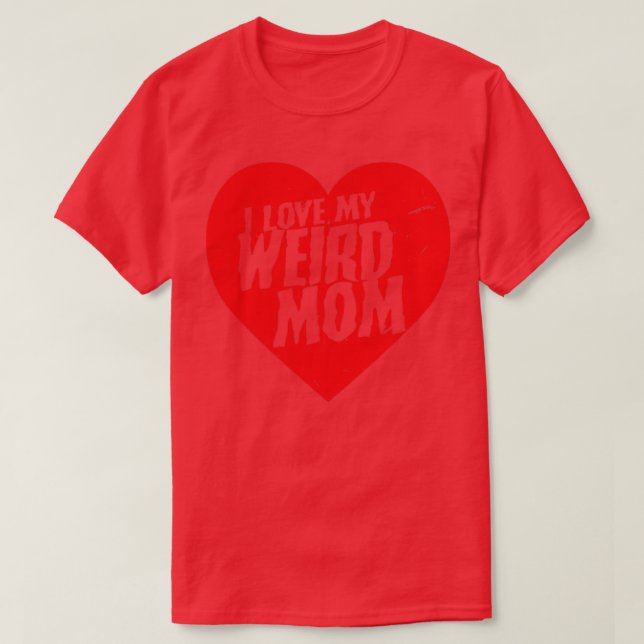 Ich Liebe meine komische Mama T-Shirt (Design vorne)
