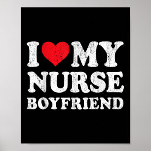 Ich Liebe meine Krankenschwester Boyfriend Funny G Poster