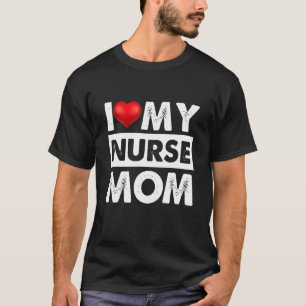Ich Liebe meine Krankenschwester Mama Rotes Herz f T-Shirt