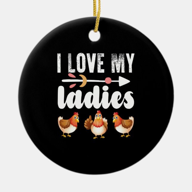 Ich Liebe meine Ladys Funny Chicken Lover Shirt Fu Keramik Ornament (Vorne)