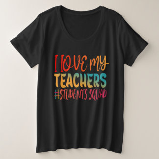 ICH LIEBE MEINE LEHRER. GROßE GRÖßE T-Shirt