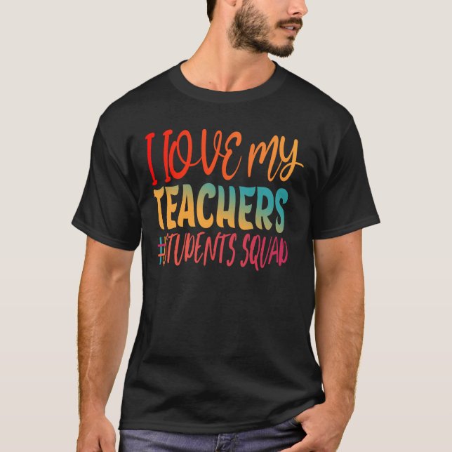 ICH LIEBE MEINE LEHRER. T-Shirt (Vorderseite)