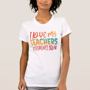 ICH LIEBE MEINE LEHRER. T-Shirt