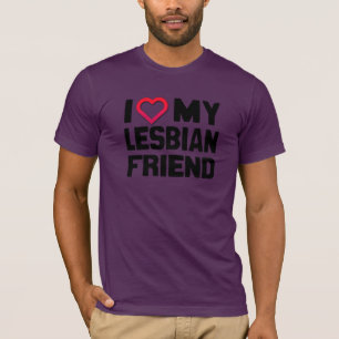 ICH LIEBE MEINE LESBISCHE FREUNDIN -.png T-Shirt
