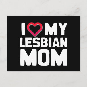 ICH LIEBE MEINE LESBISCHE MUTTER POSTKARTE
