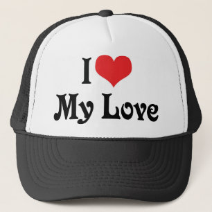 Ich liebe meine Liebe Truckerkappe