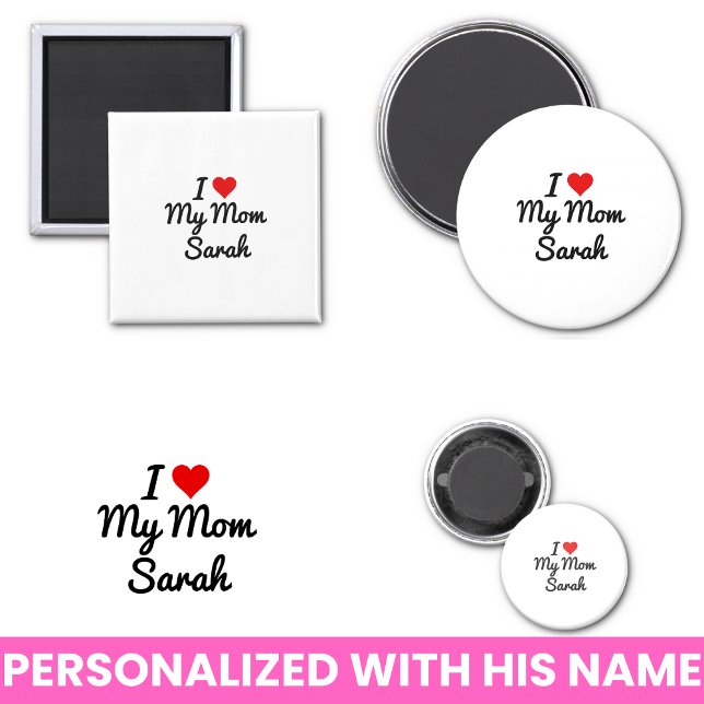 Ich Liebe meine Mama Erstellen Sie Ihren eigenen M Magnet (I Love My Mom Create Your Own Mothers Name Magnets)