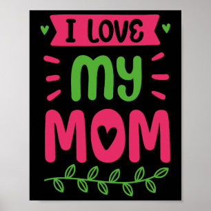 Ich Liebe meine Mama Mutter Mama Mommy Redewendung Poster