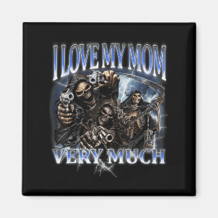Ich Liebe meine Mama sehr viel lustig Hard Skelett Magnet