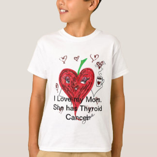 Ich Liebe meine Mama. Sie hat Schilddrüsenkrebs T-Shirt