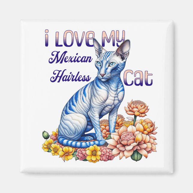 Ich Liebe meine mexikanische Frischkatze Magnet (Vorne)