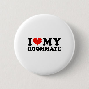 Ich Liebe meine Mitbewohnerin - Ich höre meine Mit Button