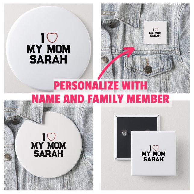 Ich liebe meine Mutter Button (I Love My Mom Button
)