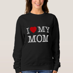 Ich liebe meine Mutter Illustration Grafik Coole D Sweatshirt