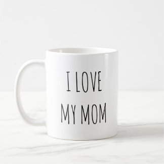 Ich liebe meine Mutter  Kaffeetasse