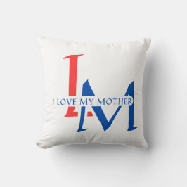 Ich Liebe meine Mutter Kissen