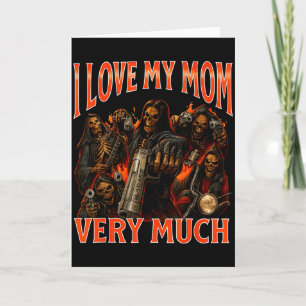Ich liebe meine Mutter sehr Funny Skeleton Meme Karte