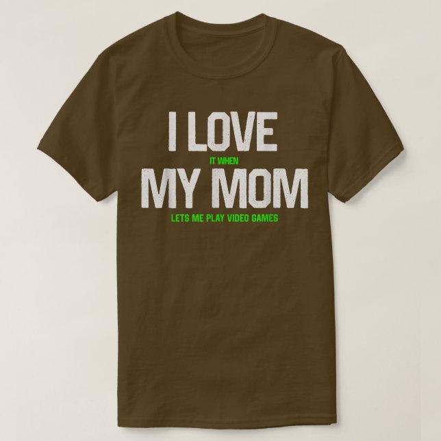 Ich Liebe meine Mutter T Funny sarkastisch Videosp T-Shirt (Design vorne)