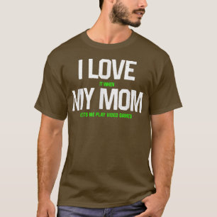 Ich Liebe meine Mutter T Funny sarkastisch Videosp T-Shirt