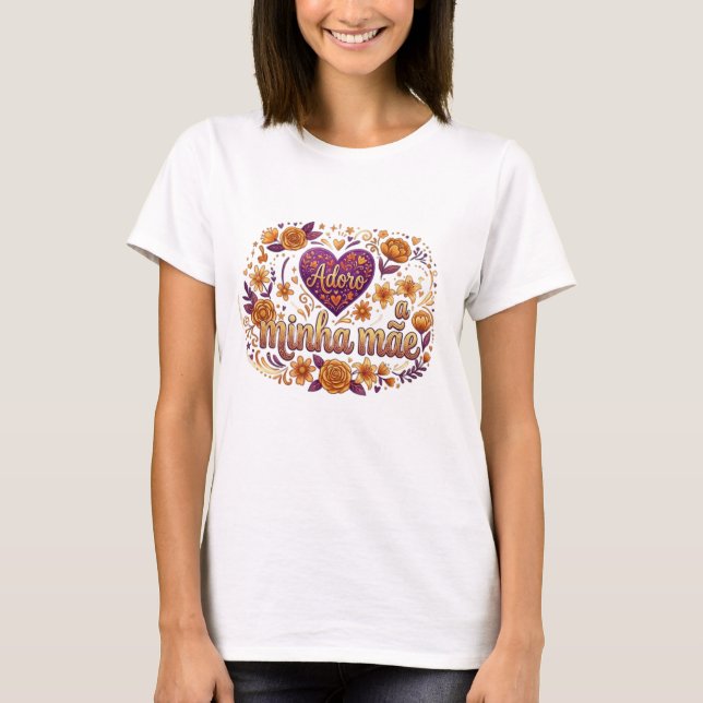 Ich liebe meine Mutter, T-Shirt (Vorderseite)