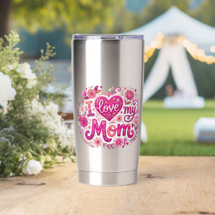 Ich liebe meine Mutter Thermobecher