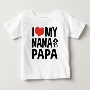 Ich Liebe meine Nana und Papa Baby T-shirt
