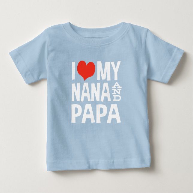 Ich Liebe meine Nana und Papa Baby T-shirt (Vorderseite)