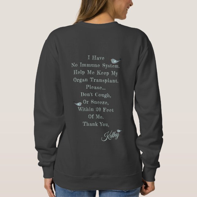 Ich Liebe meine neue Organtransplantation Dunkelgr Sweatshirt (Rückseite)