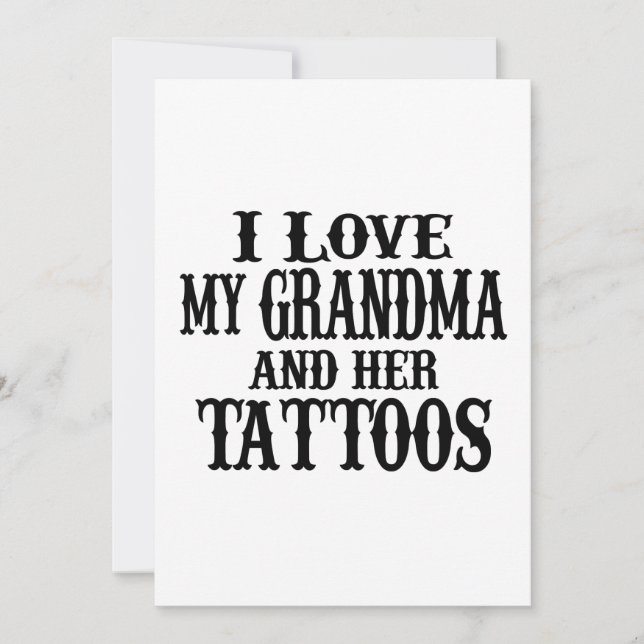 Ich Liebe meine Oma und ihre Tattoos Einladung (Vorderseite)