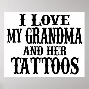 Ich Liebe meine Oma und ihre Tattoos Poster