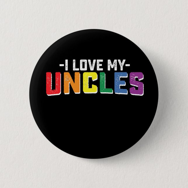 Ich Liebe meine Onkel Pride Gay Lesbian Familie Ma Button (Vorderseite)