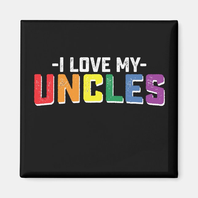 Ich Liebe meine Onkel Pride Gay Lesbian Familie Ma Magnet (Vorne)