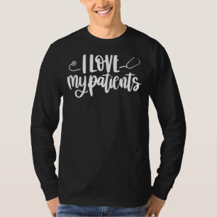 Ich Liebe meine Patienten Krankenpflege Woche Kran T-Shirt