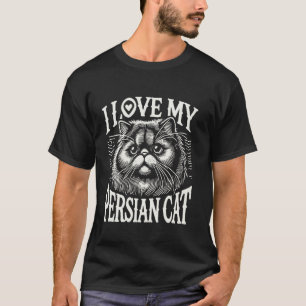 Ich liebe meine persische Katze T-Shirt