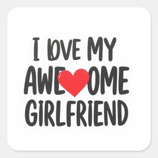 Ich Liebe meine phantastische Freundin Quadratischer Aufkleber (Vorderseite)