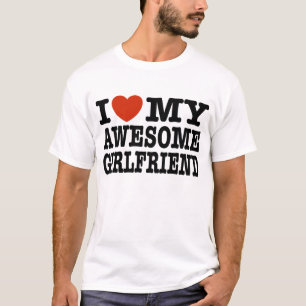 Ich Liebe meine Phantastische Freundin T-Shirt