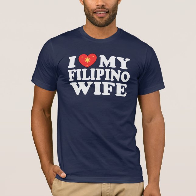 Ich Liebe meine philippinische Ehefrau T-Shirt (Vorderseite)