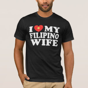 Ich Liebe meine philippinische Ehefrau T-Shirt