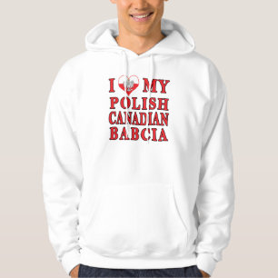 Ich Liebe meine polnisch kanadische Babcia Hoodie