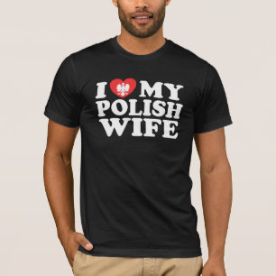 Ich Liebe meine polnische Ehefrau T-Shirt