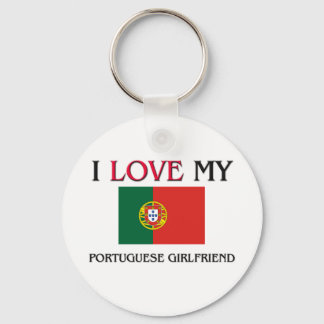 Ich Liebe meine portugiesische Freundin Schlüsselanhänger