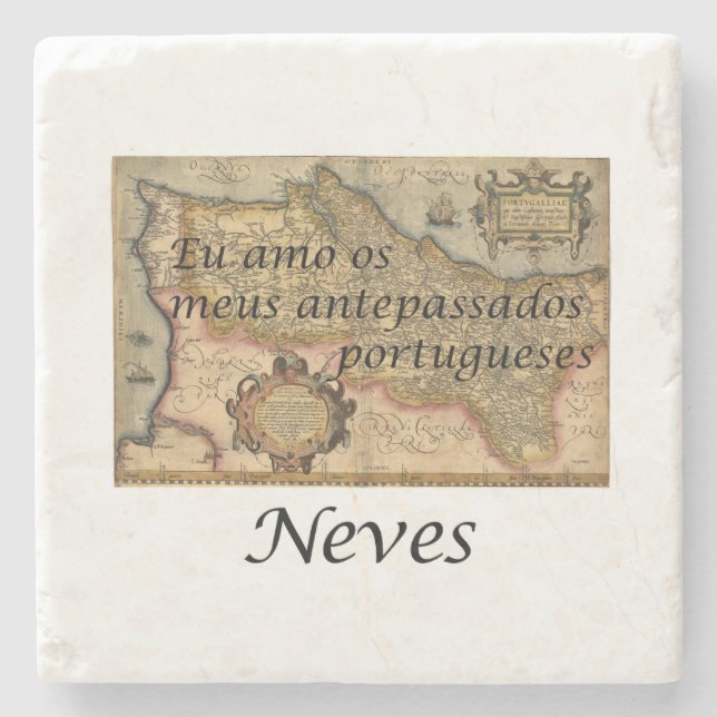 Ich Liebe meine portugiesischen Vorfahren {Neves}  Steinuntersetzer (Vorderseite)
