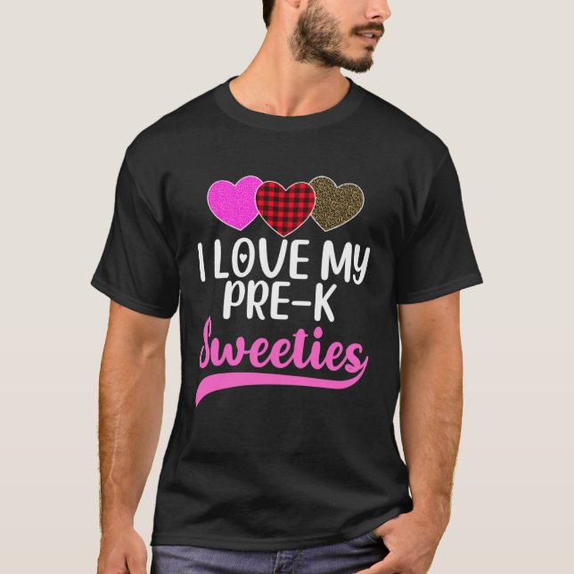 Ich liebe meine Pre K Sweeties Hearts Valentine s T-Shirt (Vorderseite)