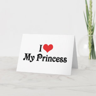 Ich Liebe meine Prinzessin Karte