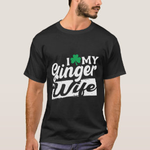Ich liebe meine rothaarige Frau Rotfuchs Kleeblatt T-Shirt