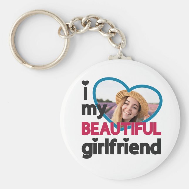 Ich Liebe meine schöne Freundin angepasstes Foto Schlüsselanhänger (Vorne)