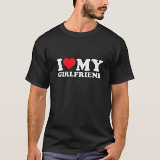 Ich liebe meine schöne Freundin Ich liebe meine Fr T-Shirt
