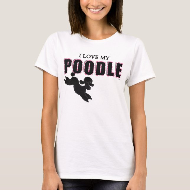 Ich Liebe meine schwarzen Poodle-Teemagler T-Shirt (Vorderseite)