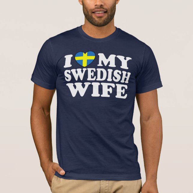 Ich Liebe Meine schwedische Ehefrau T-Shirt (Vorderseite)