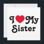 Ich Liebe meine Schwester Feiertagskarte<br><div class="desc">Ich Liebe meine Schwester Postkarte ist das perfekte Geschenk,  um Ihre Schwestern lassen wissen,  dass Sie sie Liebe. Es ist ein Geschenk für Schwestern und kann als Liebe-Nachricht an Ihre Schwester oder sarkastisch lustig gelesen werden. Sie wählen...  Meine Schwester ist eine klassische Schwester</div>